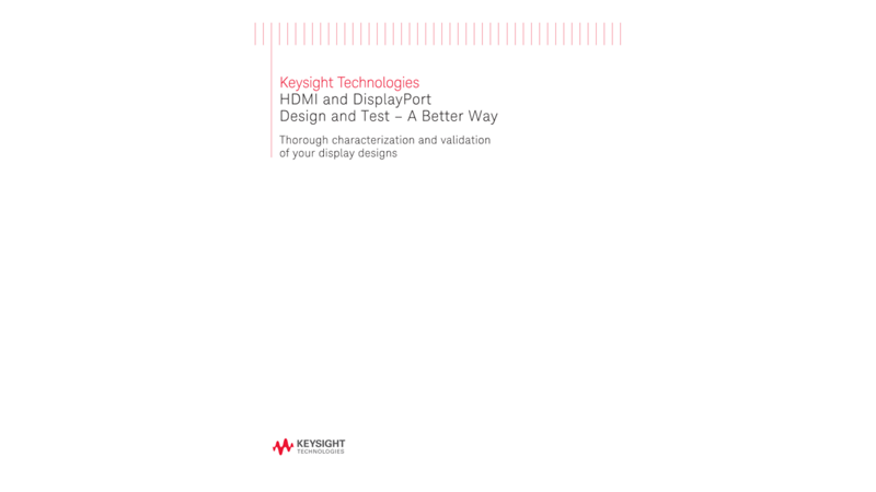 HDMI and DisplayPort Design and Test Solutions